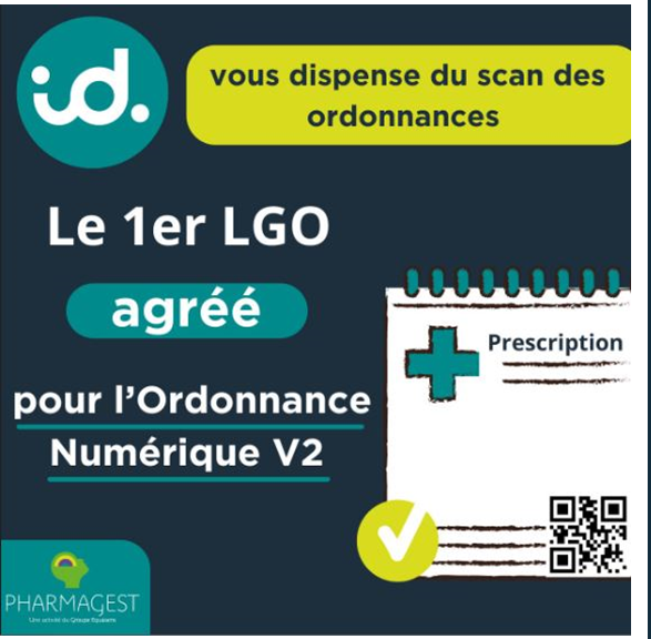 [Numérique en Santé] id. 1er LGO agréé pour l&rsquo;Ordonnance Numérique V2